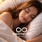 Breathwork Infinity: serénité et sommeil