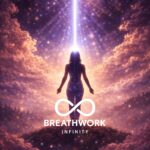 Breathwork Infinity: Eveil spirituel
